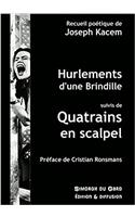 Hurlements D'Une Brindille - Quatrains En Scalpel