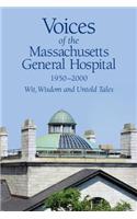 Voices of the Massachusetts General Hospital 1950-2000