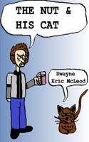 The Nut & His Cat