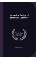 Numerical Design of Transonic Cascades