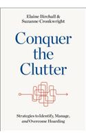 Conquer the Clutter