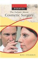 The Debate about Cosmetic Surgery
