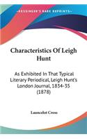 Characteristics Of Leigh Hunt