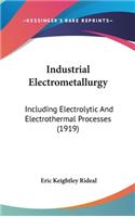 Industrial Electrometallurgy