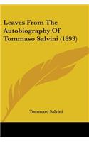 Leaves From The Autobiography Of Tommaso Salvini (1893)