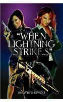 When Lightning Strikes: (English)