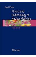 Physics and Radiobiology of Nuclear Medicine