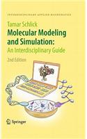 Molecular Modeling and Simulation: An Interdisciplinary Guide