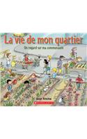 La Vie de Mon Quartier