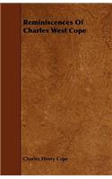 Reminiscences Of Charles West Cope