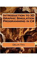 Introduction of 3D graphic Simulation programming in C#