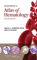 Anderson's Atlas of Hematology