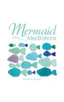 Mermaid Meditations
