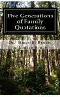 Five Generations of Family Quotations
