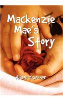 MacKenzie Mae's Story