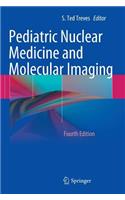 Pediatric Nuclear Medicine and Molecular Imaging