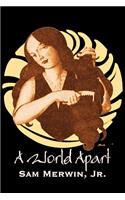 A World Apart by Sam Merwin Jr., Science Fiction, Fantasy