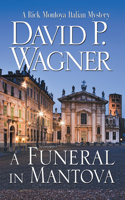 A Funeral in Mantova: (5 Rick Montoya Italian Mysteries)