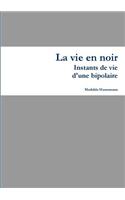 La Vie En Noir