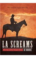 La Screams