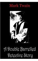 Double Barrelled Detective Story