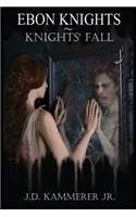 Ebon Knights: Knights' Fall