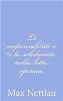 La responsabilità e e la solidarietà nella lotta operaia