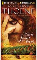 When Jesus Wept