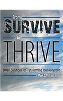 From Survive to Thrive