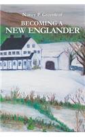 Becoming a New Englander: (English)