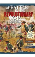 At Battle in the Revolutionary War: An Interactive Battlefield Adventure