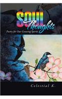 Soul Thoughts: Poetry for Our Growing Spirits