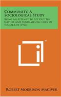 Community, a Sociological Study
