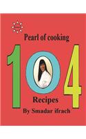 Pearl of cooking - 104 Recipes
