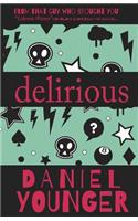 Delirious: A Collection of Stories