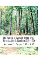 Family of Captain Henry Key of Virginia/South Carolina 1730 - 1776