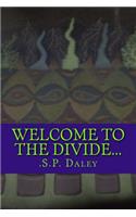 Welcome To The Divide...: (English)