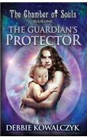 The Guardian's Protector: The Chamber of Souls
