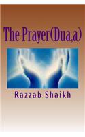 The Prayer(dua, A)