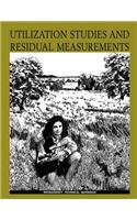 Utilization Studies and Residual Measurements Interagency Technical Reference