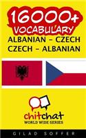 16000+ Albanian - Czech Czech - Albanian Vocabulary