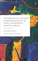 Affirmative Action Jurisprudence in Post-Apartheid South Africa