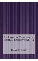 An Enquiry Concerning Human Understanding: (English)