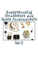 Understanding Transistors And there Fundamentals