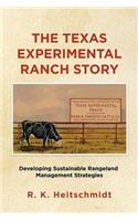 The Texas Experimental Ranch Story: Developing Sustainable Rangeland Management Strategies(English)