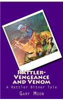 Rattler-Vengeance and Venom