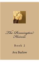 The Pennington Heiress: Book 2