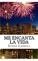 Me Encanta La Vida