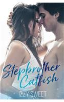 Stepbrother Catfish
