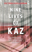 Nine Lives of Kaz